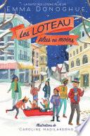 Les Loteau plus ou moins