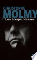 Les Loups blessés