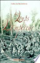 Les Loups de l'Empereur