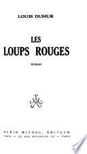 Les loups rouges