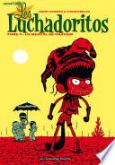 Les Luchadoritos : Un mental de gravier