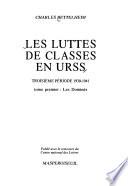 Les luttes de classes en URSS.: Troisième période, 1930-1941, pt. 1. Les dominés. pt. 2. Les dominants
