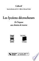 Les lycéens décrocheurs