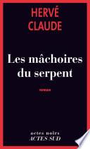 Les mâchoires du serpent
