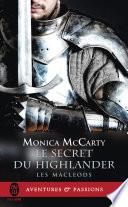 Les MacLeods (Tome 2) - Le secret du Highlander