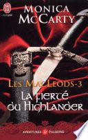 Les MacLeods (Tome 3) - La fierté du Highlander