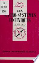 Les Macro-systèmes techniques