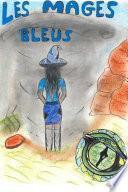 Les Mages bleus