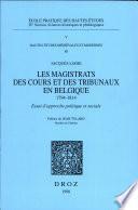 Les magistrats des cours et des tribunaux en Belgique, 1794-1814