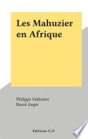 Les Mahuzier en Afrique