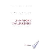 Les Maisons chaleureuses