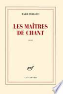 Les maîtres de chant. Polyphonies corses