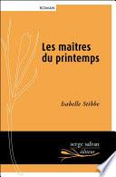 Les maîtres du printemps