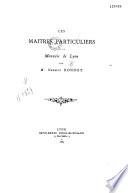 Les maîtres particuliers de la monnaie de Lyon