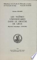 Les maîtres universitaires du diocèse de Liège