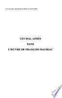 Les mal aimés dans l'oeuvre de François Mauriac
