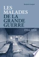 Les malades de la Grande Guerre