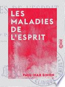Les Maladies de l'esprit