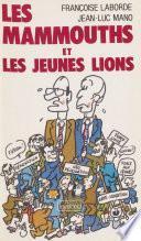 Les Mammouths et les jeunes lions