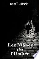 Les Mânes de l'Ombre
