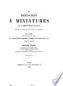 Les manuscrits a miniatures de la bibliotheque de Laon etudies au point de vue de leur illustration