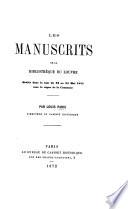 Les manuscrits de la bibliothèque du Louvre brûlés dans la nuit du 23 au 24 mai 1871 sous le règne de la Commune