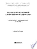 Les manuscrits de La Charité, Cheminon et Montier-en-Argonne
