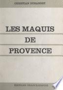Les Maquis de Provence