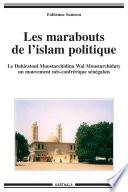 Les marabouts de l'islam politique