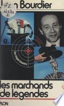 Les marchands de légendes