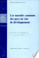 Les marchés communs des pays en voie de développement