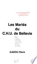 Les mariés du C.H.U. de Bellevie