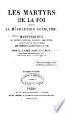 Les martyrs de la foi pendant la révolution française