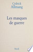 Les Masques de guerre