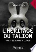 Les masques de la haine