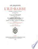Les masures de l'Ile-Barbe