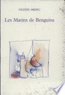 Les matins de Benguisu