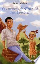 Les matins de P'tite Lô aux Comores