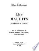 Les maudits de Céanne à Utrillo