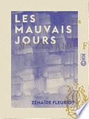 Les Mauvais Jours - Notes d'un bourru sur le siège de Paris