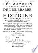 Les Mazures de l'abbaye royale de l'Isle-Barbe-lez-Lyon par Cl. Le Laboureur