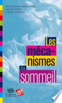Les Mécanismes du sommeil
