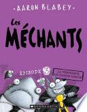 Les Méchants : N° 3 - la Vengeance du Cochon Dingue