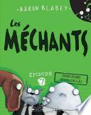 Les Méchants : N° 7 - Dino-Sors-nous-de-là!