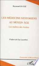 Les médecins nestoriens au moyen âge