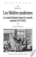 Les Médées modernes