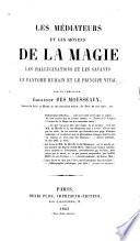 Les médiateurs et les moyens de la magie