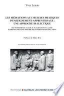 Les médiations au coeur des pratiques d'enseignement-apprentissage : une approche dialectique