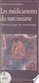 Les médicaments du narcissisme
