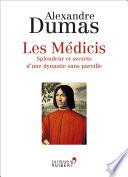 Les Médicis : Splendeur et secrets d’une dynastie sans pareille
